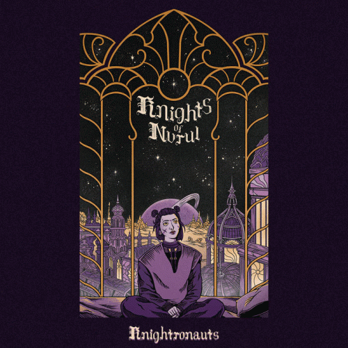 Knights Of Nvrul : Knightronauts